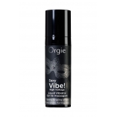 Гель для массажа ORGIE Sexy Vibe High Voltage с эффектом вибрации - 15 мл. - ORGIE - купить с доставкой в Новошахтинске