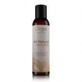 Интимный гель на водной основе Orgie All-Natural Ultra Slide - 150 мл. - ORGIE - купить с доставкой в Новошахтинске