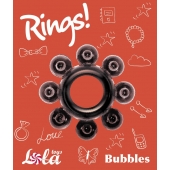 Чёрное эрекционное кольцо Rings Bubbles - Lola Games - в Новошахтинске купить с доставкой