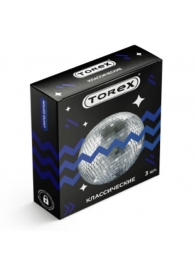 Гладкие презервативы Torex Party  Классические  - 3 шт. - Torex - купить с доставкой в Новошахтинске