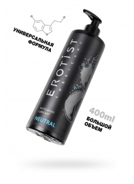 Лубрикант на водной основе Erotist Neutral - 400 мл. - Erotist Lubricants - купить с доставкой в Новошахтинске