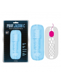 Голубой текстурированный мастурбатор Palm Stroker No.6 - Chisa - в Новошахтинске купить с доставкой