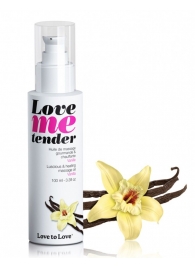 Съедобное согревающее массажное масло Love Me Tender Vanilla с ароматом ванили - 100 мл. - Love to Love - купить с доставкой в Новошахтинске