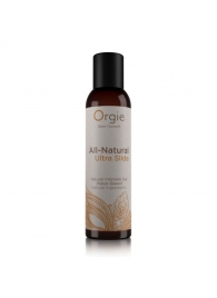 Интимный гель на водной основе Orgie All-Natural Ultra Slide - 150 мл. - ORGIE - купить с доставкой в Новошахтинске