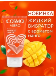 Возбуждающий интимный гель Cosmo Vibro с ароматом манго - 50 гр. - Биоритм - купить с доставкой в Новошахтинске