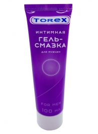 Гель-смазка на водной основе For Men - 100 мл. - Torex - купить с доставкой в Новошахтинске