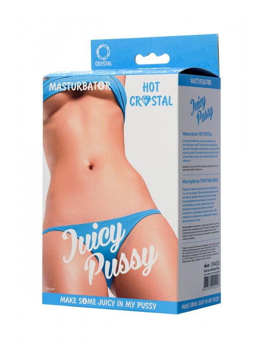 Прозрачный реалистичный мастурбатор Juicy Pussy Hot Crystal - ToyFa - в Новошахтинске купить с доставкой